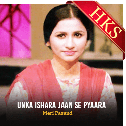 Unka Ishara Jaan Se Pyaara - MP3 
